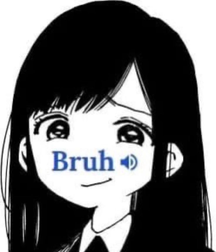 bruh